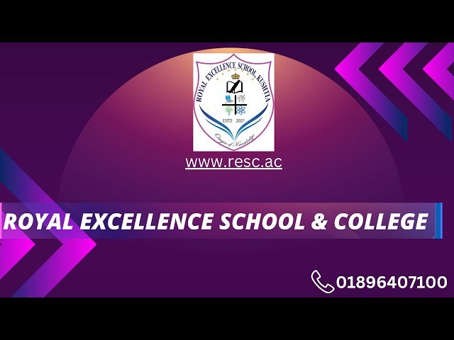ROYAL EXCELLENCE SCHOOL & COLLEGE